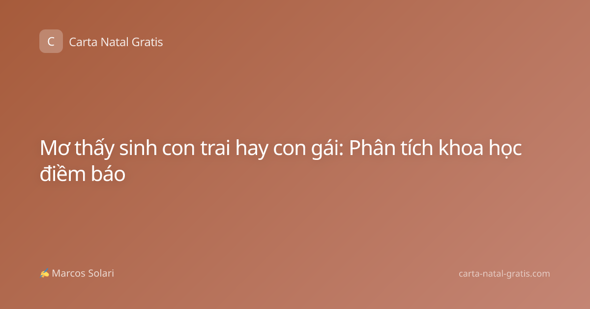 Mơ thấy sinh con trai hay con gái: Phân tích khoa học điềm báo