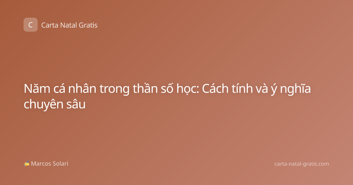 Năm cá nhân trong thần số học: Cách tính và ý nghĩa chuyên sâu
