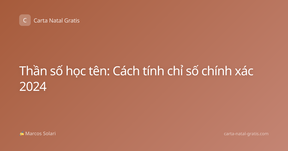 Thần số học tên: Cách tính chỉ số chính xác 2024